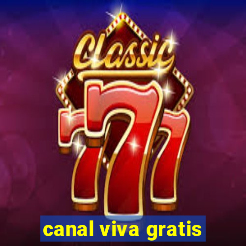 canal viva gratis